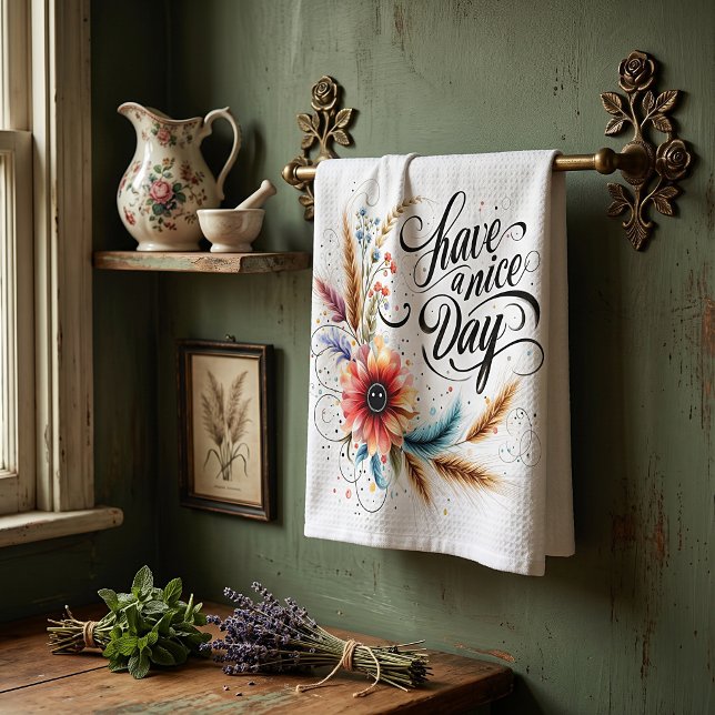 Have a Nice day floral Tea Towel (Creator Uploaded)