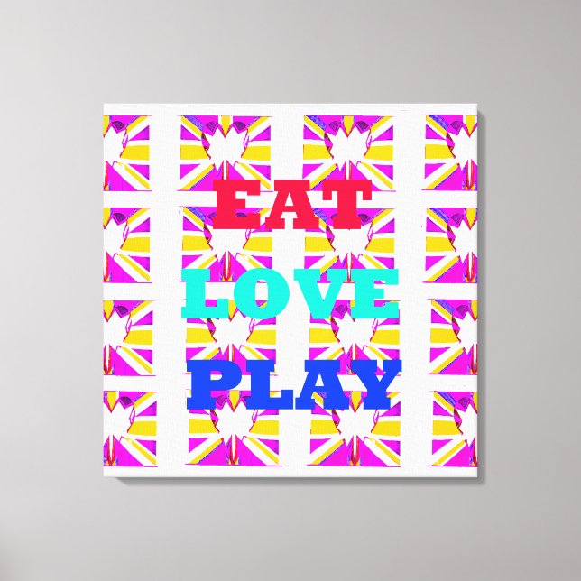 Have a Nice Day Get a Pop of Fun Love & Platy-tude Canvas Print (Front)