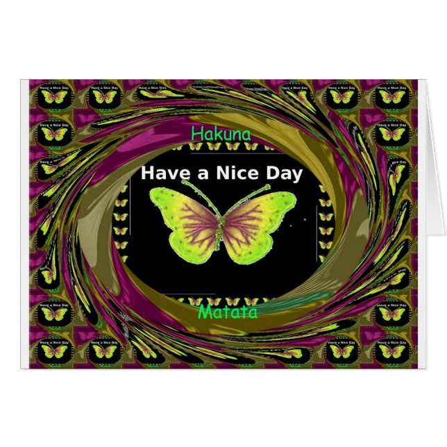 Have a Nice Day Hakuna Matata Text.png (Front Horizontal)