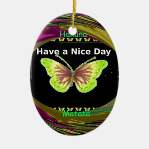 Have a Nice Day Hakuna Matata Text.png Ceramic Tree Decoration