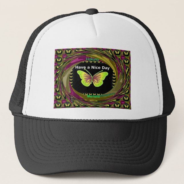 Have a Nice Day Hakuna Matata Text.png Trucker Hat (Front)