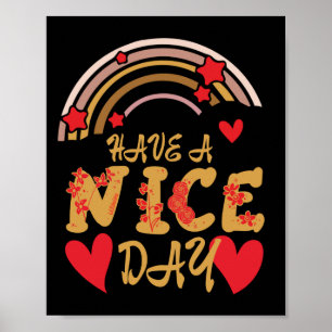 HAVE A NICE DAY inspirational                      Poster