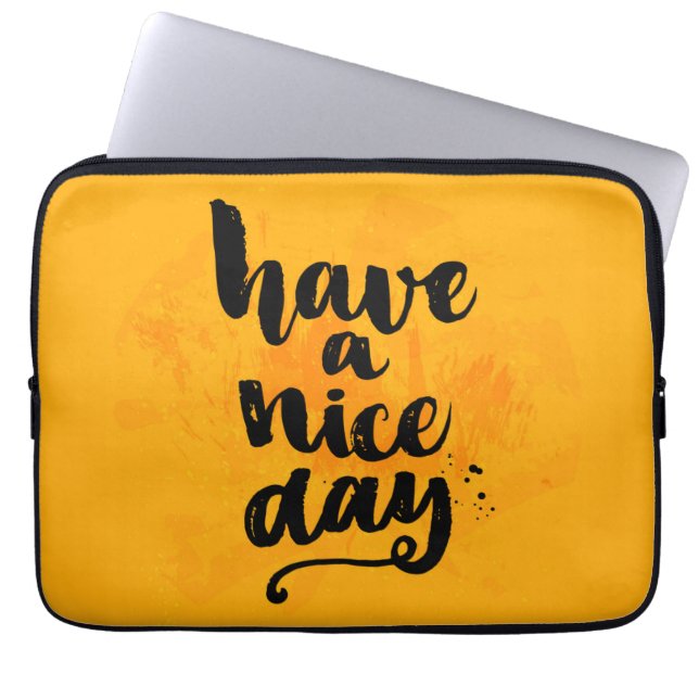 Have A Nice Day Laptop Sleeve (Front)