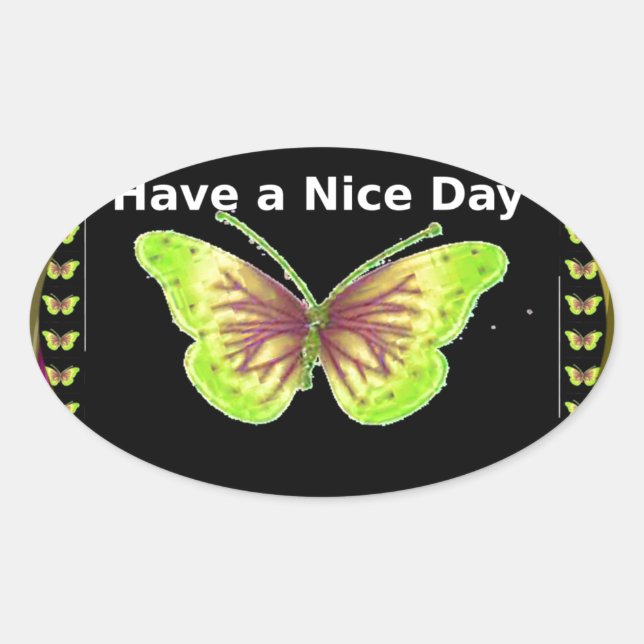 Have a Nice Day: Lovely infinity butterflies art  Oval Sticker (Front)