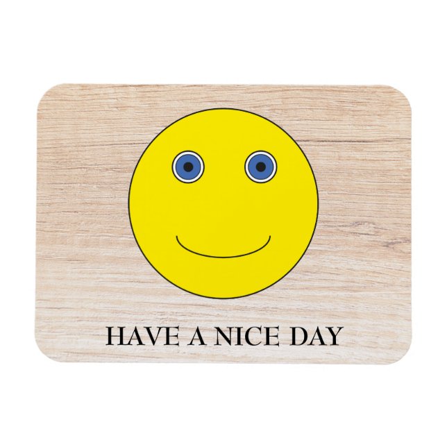 Have a nice day magnet (Horizontal)