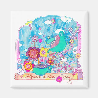 Have a Nice Day! Magnet