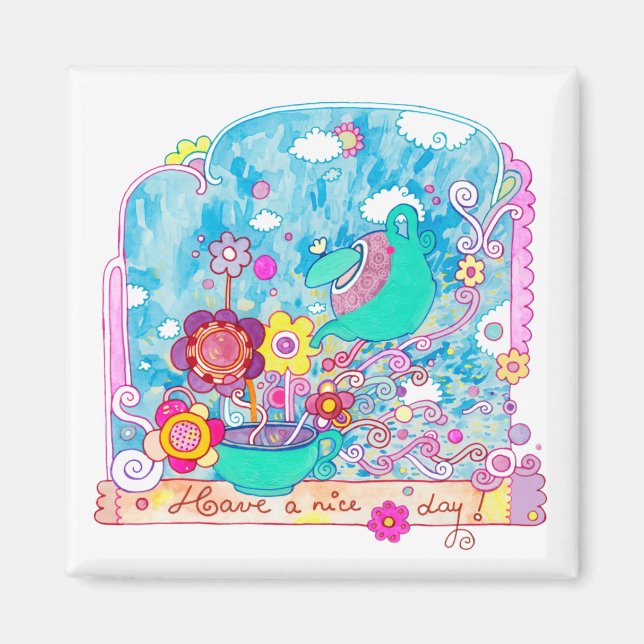Have a Nice Day! Magnet (Front)