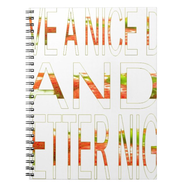 Have a Nice Day Notebook (Front)