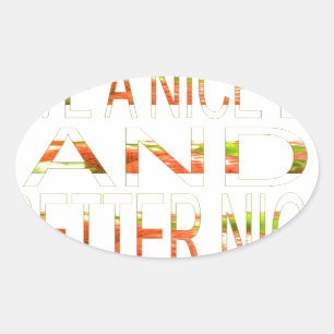 Have a Nice Day Oval Sticker