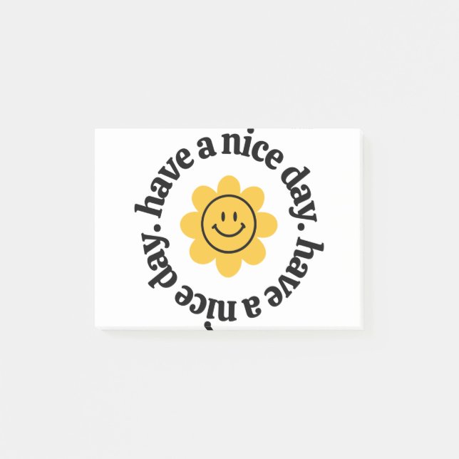 Have A Nice Day Post-it Notes (Front)