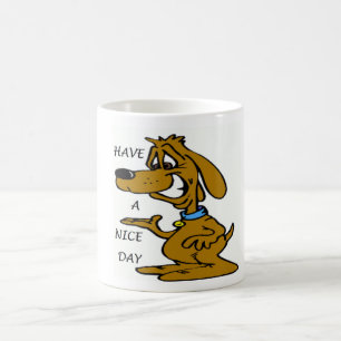 "HAVE A NICE DAY" PUPPY DOG COFFEE MUG