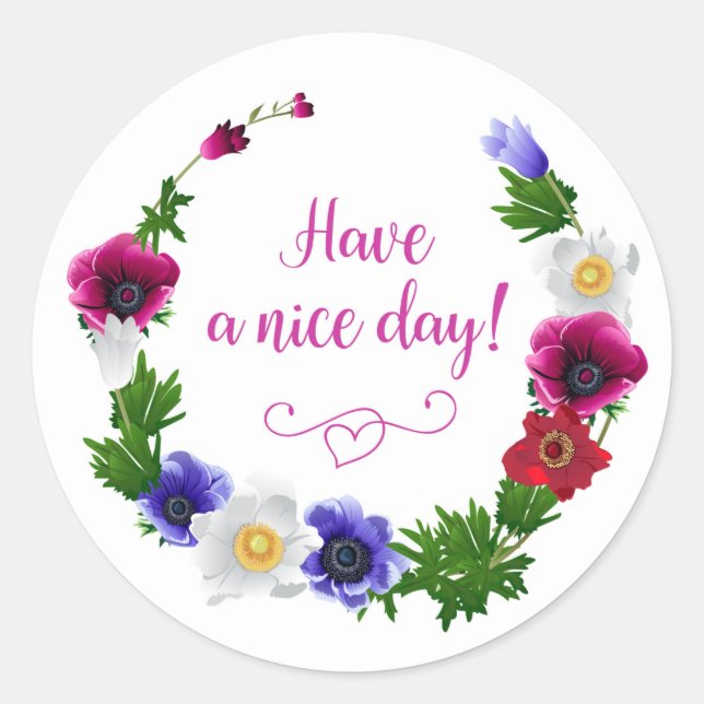 Have A Nice Day Red Purple White Flowers Wreath Classic Round Sticker (Front)