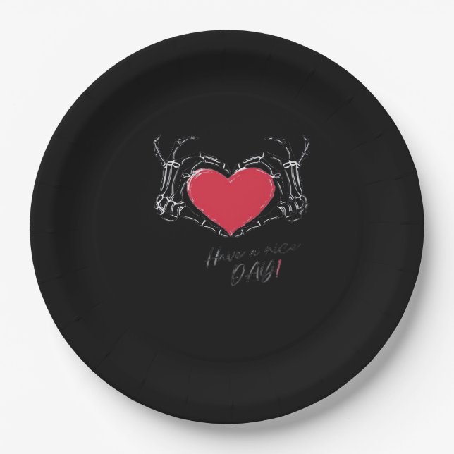 Have A Nice Day! Skeleton Hands With Heart Classic Paper Plate (Front)