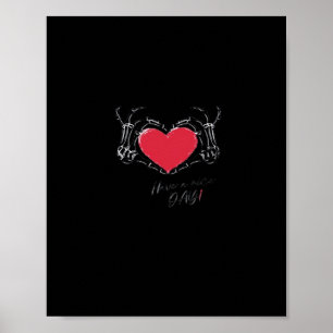 Have A Nice Day! Skeleton Hands With Heart Classic Poster