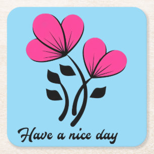 Have a Nice Day Square Paper Coaster