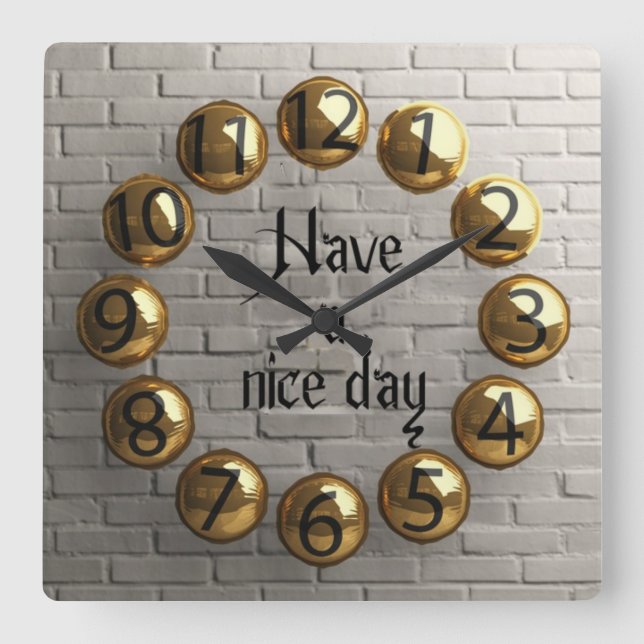 Have a nice day square wall clock (Front)