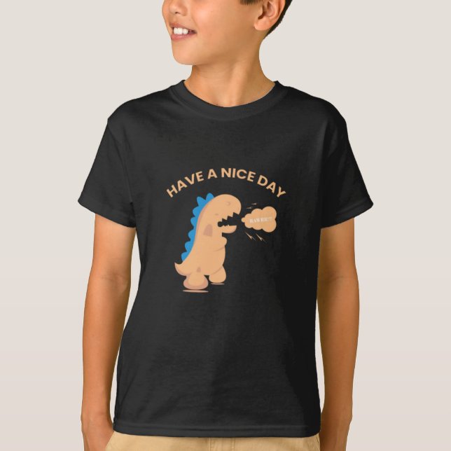Have A Nice Day T-Shirt (Front)