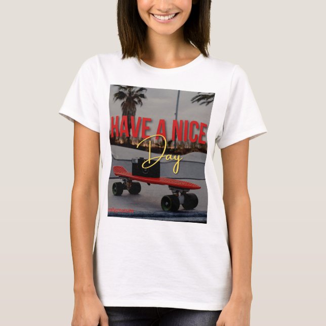 Have a nice day t shirt design  (Front)