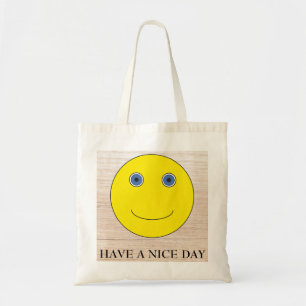 Have a nice day tote bag
