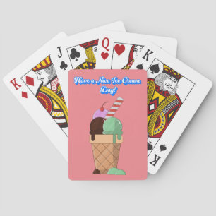 Have a Nice Ice Cream Day! Playing Cards