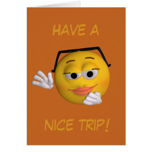Have a nice trip