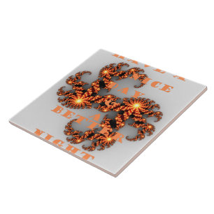 Have a Nicer Day and a Better Night Tile