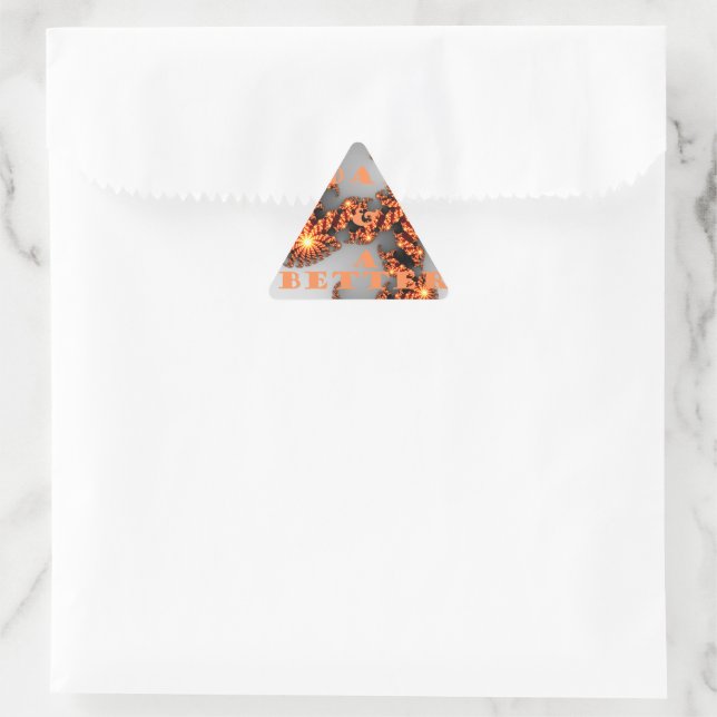 Have a Nicer Day and a Better Night Triangle Sticker (Bag)