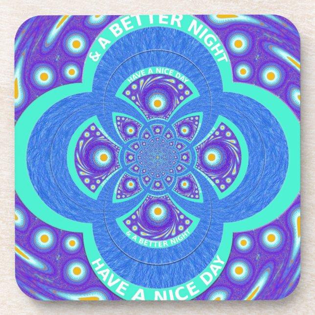 Have a Nicer Day Coaster (Front)