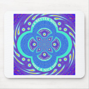Have a Nicer Day Mouse Mat