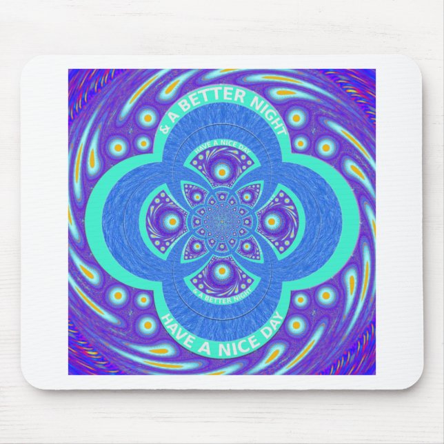 Have a Nicer Day Mouse Mat (Front)