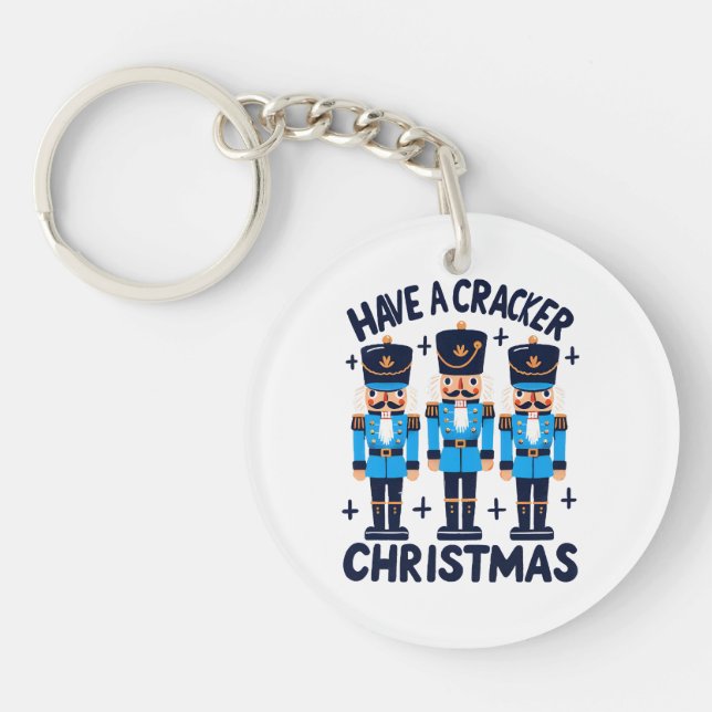 Have a nutcracker christmas key ring (Front)