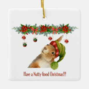 Have a Nutty Good Christmas Squirrel Custom Year Ceramic Ornament
