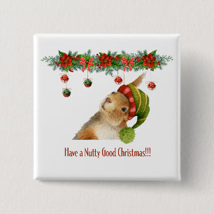 Have a Nutty Good Christmas Squirrel Holiday 15 Cm Square Badge