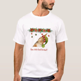 Have a Nutty Good Christmas Squirrel Holiday T-Shirt