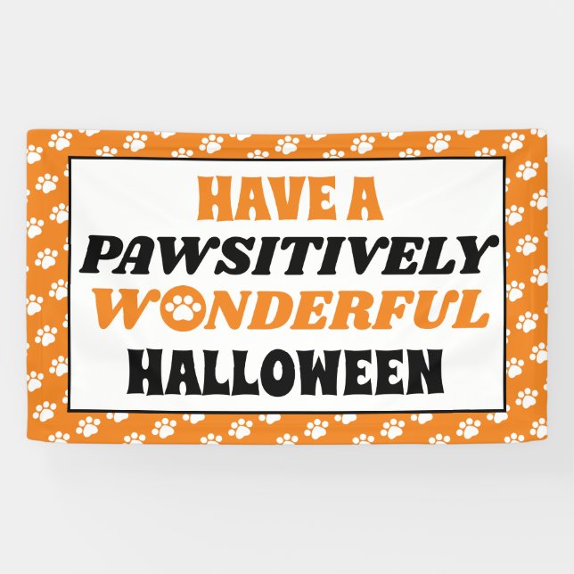 Have a Pawsitively Wonderful Halloween Banner (Horizontal)