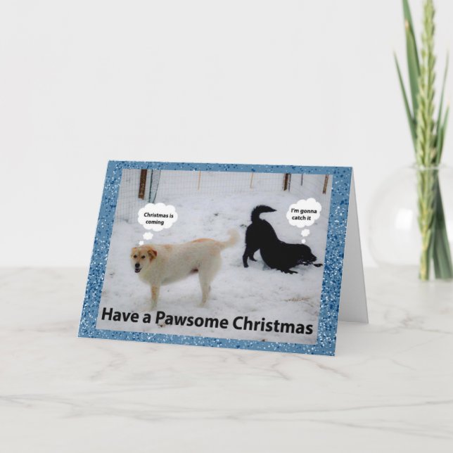 Have a Pawsome Christmas! -Cute Dogs Holiday Card (Front)