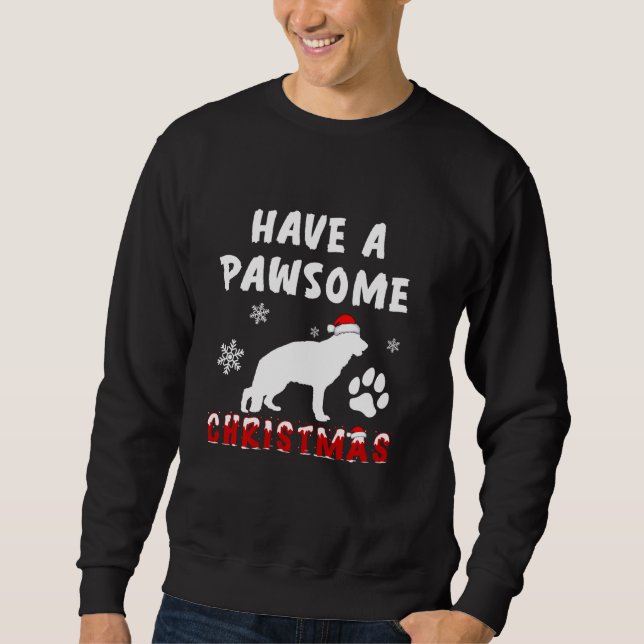 Have A Pawsome Christmas Funny German Shepherd San Sweatshirt (Front)