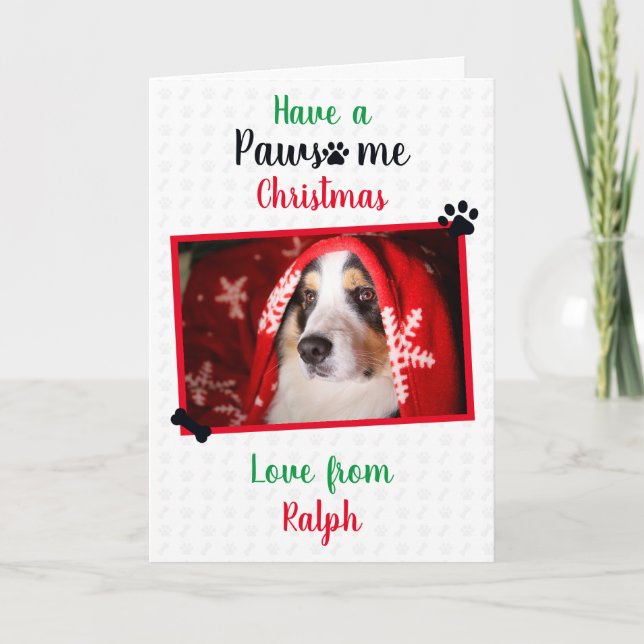 Have a Pawsome Christmas Holiday from Dog Card (Front)
