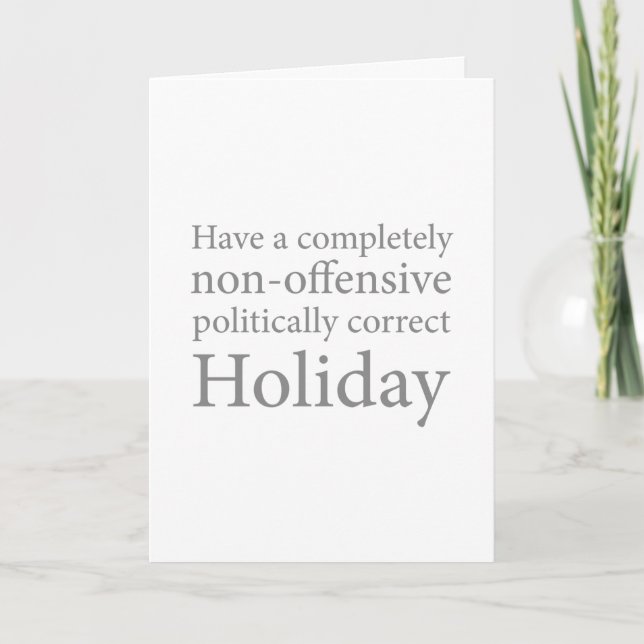 Have a Politically Correct Holiday (Front)