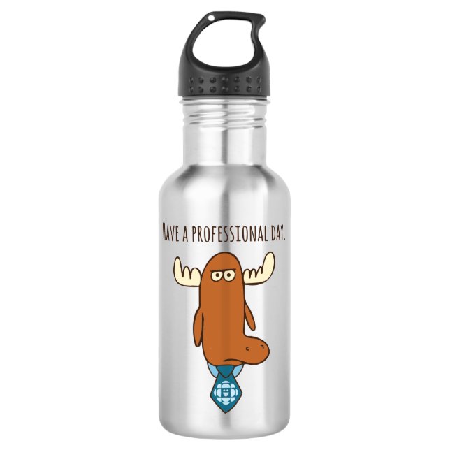 Have A Professional Day Water Bottle (Front)