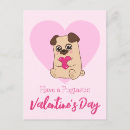 Have A Pugtastic Valentine's Day | Funny Cute Pug Postcard