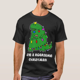 Have A Roarsome Christmas  Funny Dino Christmas Ts T-Shirt