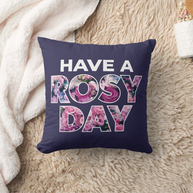 "Have A Rosy Day" Graphic Art Cushion (Blanket)