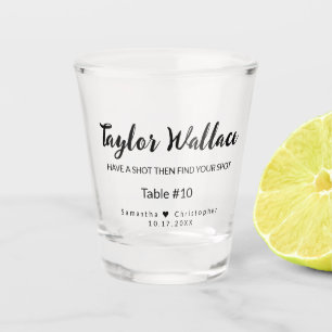 Have a shot then find your spot personalised glass