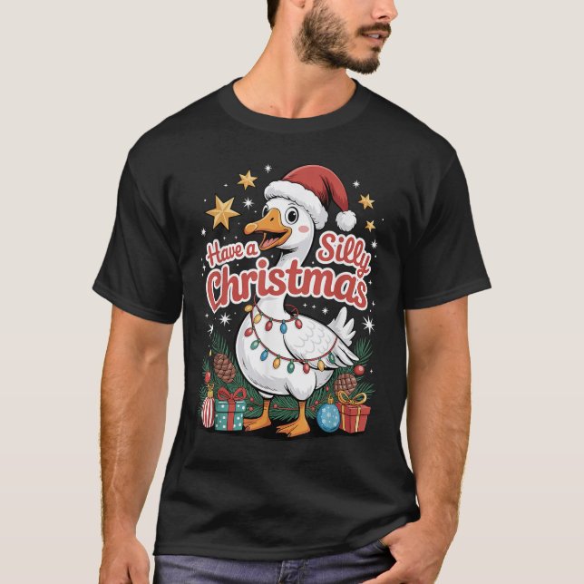 Have A Silly Christmas Funny Goose Santa Hat Light T-Shirt (Front)