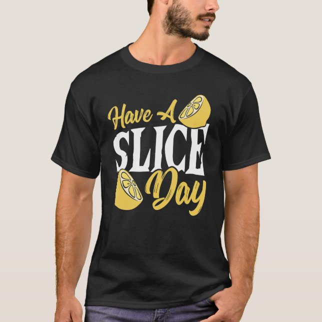 Have A Slice Day Lemonade Stand Lemonade Stand Bos T-Shirt (Front)