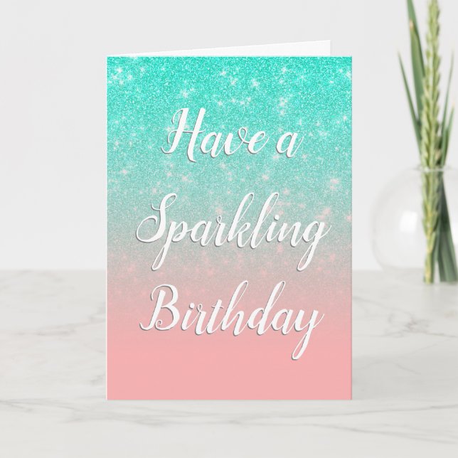 Have a Sparkling Birthday Mint Green Pink Glitter Card (Front)