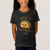Have a Spec-TACO-lar Day – Cute Mexican Food