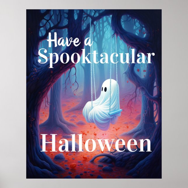 Have a Spooktacular Halloween Ghost  Poster (Front)