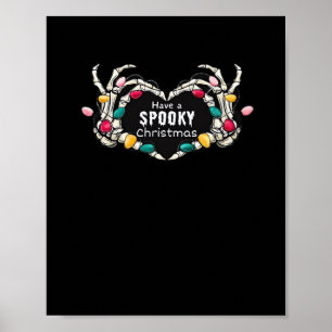 Have A Spooky Christmas Classic - Skeleton Hand He Poster